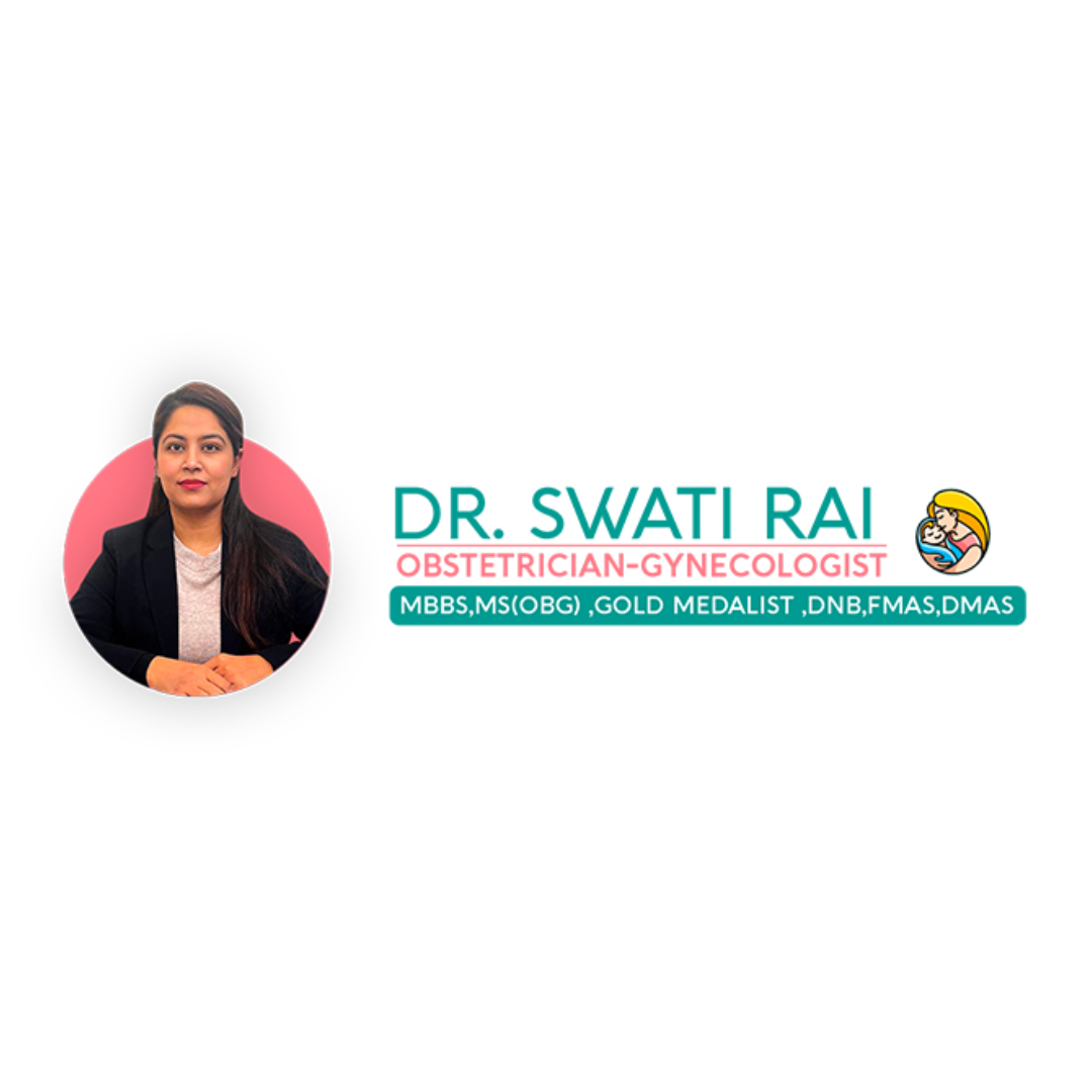 Dr. Swati Rai - Obstetricians and Gynecologists in Noida