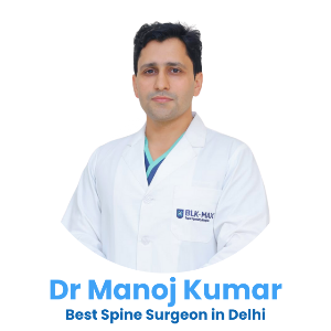 Dr. Manoj Kumar - Orthopedic Spine Surgeons in Delhi